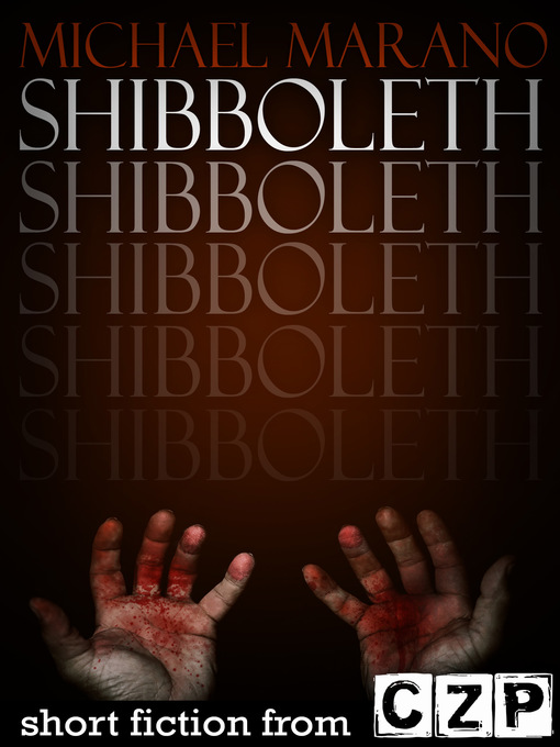 Title details for Shibboleth by Michael Marano - Available
